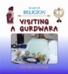 This book takes the reader on a visit to a gurdwara which is an excellent introduction to the Sikh religion and illustrates how Sikh's believe all are equal before the one God and that it is their duty to serve others.   Ages:  3+  Price:  £10.99